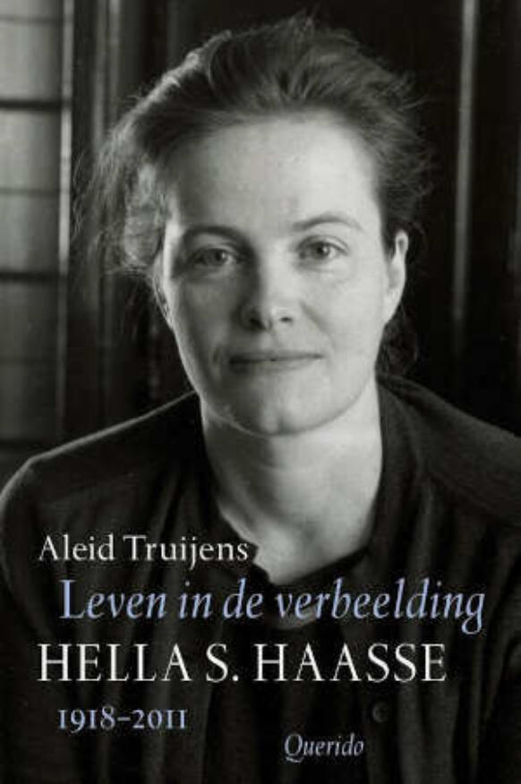 Aleid Truijens Hella S Haasse Biografie Recensie
